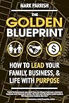 The Golden Bluepr...