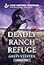Deadly Ranch Refuge