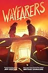 Wayfarers: A Road...
