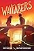 Wayfarers: A Road Trip Romance Novel in Verse for Teens