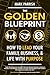 The Golden Blueprint: How t...