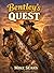 Bentley's Quest by Mike Sears