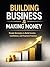 Building Business & Making ...