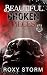 Beautiful Broken Pieces (De...