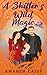 A Shifter's Wild Magic (Witches & Demons #3)