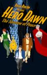 Hero Dawn: The Sh...