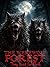 THE WEREWOLF FOREST: They H...