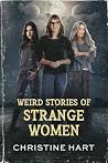 Weird Stories of Strange Women