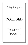 Collided (The Blackbird Boys Book 2)