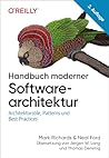 Handbuch moderner Softwarearchitektur: Architekturstile, Patterns und Best Practices (German Edition)