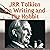 JRR Tolkien on Writing and The Hobbit