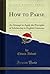 How to Parse: An Attempt to...