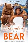 Stranded with a Bear