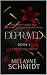 DEPRAVED (Book 1) : THE TAS...