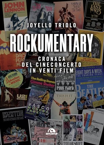Rockumentary: Cronaca del cineconcerto in venti film (Italian Edition)
