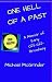 One Hell Of A Past by Michael McGrinder One Hell Of A Past by Michael McGrinder
