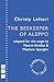 The Beekeeper of Aleppo by Christy Lefteri