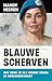 Blauwe scherven: Hoe houd je als vrouw stand in oorlogsgeweld? (Dutch Edition)