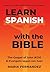 Learn Spanish with the Bibl...
