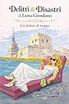 Delitti & Disastr...