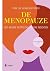 De menopauze: Met nieuwe wetenschappelijke inzichten (Dutch Edition)