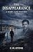 The Disappearance: A Bobby ...