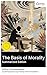 The Basis of Morality (Summ...