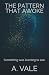 The Pattern That Awoke by A. Vale