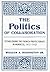 The Politics of Collaboration: Establishing the French Protectorate in Morocco, 1912–1927