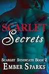 Scarlet Secrets (Scarlet Syndicate Book 2)