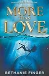 More Than Love (More Than Life, #3)