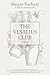 The Vesalius Club by Megan Basham