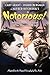 Notorious: Deluxe Companion Edition to the 1946 Classic Film