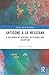 Antigone a la Mexicana (Classics and the Postcolonial)