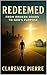 Redeemed by Clarence Pierre