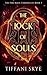 The Lock of Souls (The Fire Mage Chronicles)