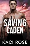 Saving Caden