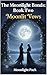 The Moonlight Bonds: Book T...