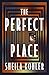 The Perfect Place