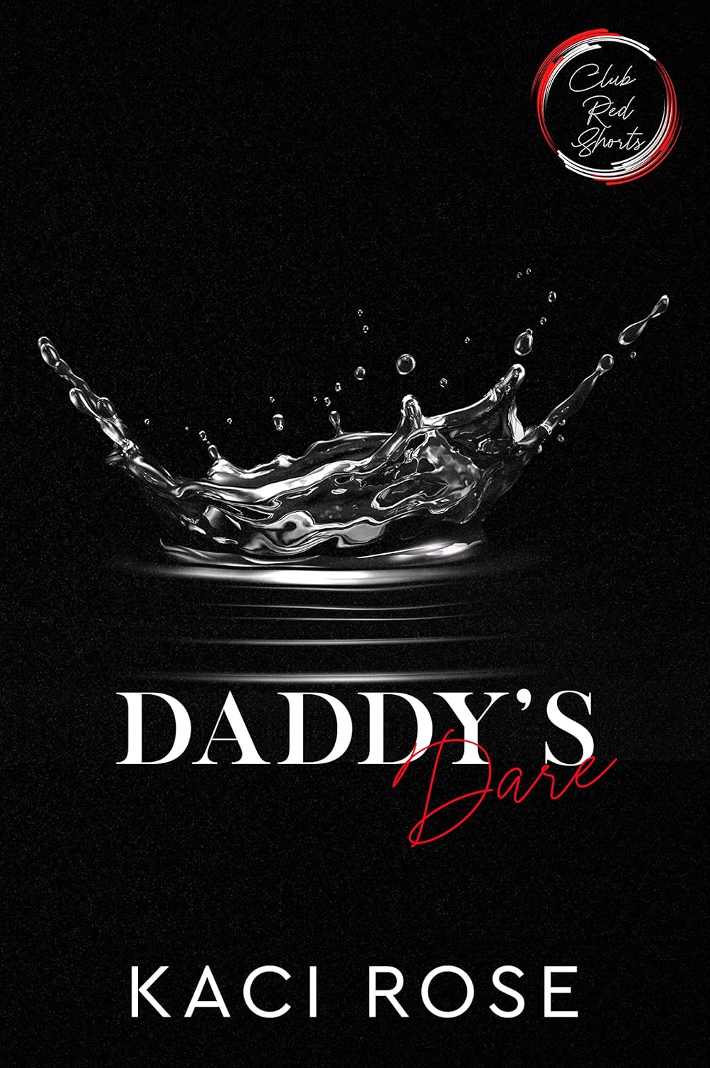 Daddy's Dare (Club Red Shorts #1)