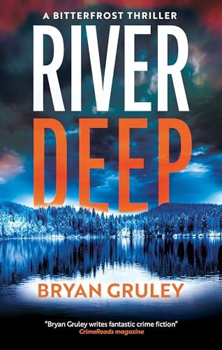 River Deep (A Bitterfrost Thriller, 2)