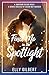 Find Me in the Spotlight by Elly Gilbert