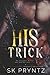 His Trick