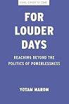 For Louder Days: ...