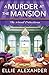 A Murder at the Mansion