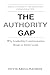 The Authority Gap: Why Lead...