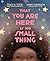 That You Are Here Is No Small Thing by Traci N. Todd