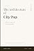 The Architecture of City Po...