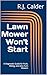 Lawn Mower Won't Start: A D...