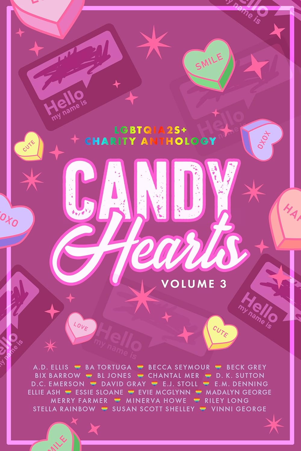 Candy Hearts Volume 3: An LGBTQIA2S+ Charity Anthology (Kindle Edition)